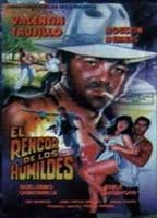 Title: El Rencor De Los Humildes (1994)