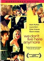 Title: We Don't Live Here Anymore (2004)