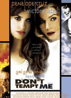 Title: Don't Tempt Me (2001)
