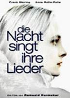 Title: Die Nacht singt ihre Lieder (2004)