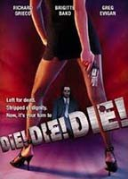 Title: Die! Die! Die! (2001)