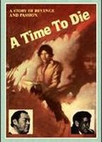 Title: A Time to Die (1982)