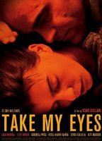Title: Take My Eyes (2003)