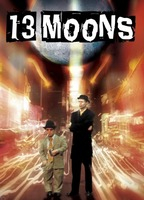 Title: 13 Moons (2002)