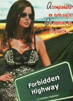 Title: Forbidden Highway (1999)