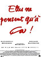 Title: Elles ne pensent qu'à ça... (1994)