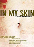 Title: In My Skin (2002)