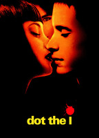 Title: Dot the I (2003)