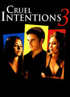 Title: Cruel Intentions 3 (2004)