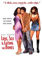 Title: Love, Sex and Eating the Bones (2003)