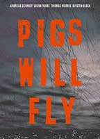Title: Pigs Will Fly (2002)