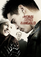 Title: A Home at the End of the World (2004)
