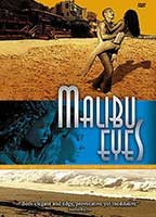 Title: Malibu Eyes (2004)