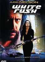 Title: White Rush (2003)