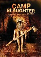 Title: Camp Slaughter (2004)