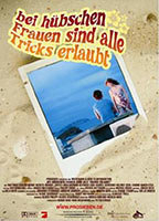 Title: Bei hübschen Frauen sind alle Tricks erlaubt (2004)