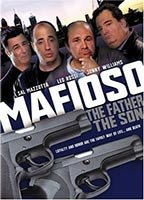 Title: Mafioso: The Father, the Son (2004)