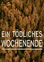 Title: Ein Tödliches Wochenende (2001)