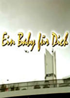 Title: Ein Baby für Dich (2004)