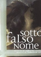 Title: Sotto falso nome (2004)
