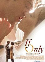 Title: If Only (2004)