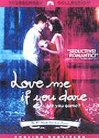 Title: Love Me if You Dare (2003)