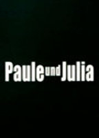 Title: Paule und Julia (2002)
