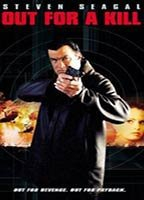 Title: Out for a Kill (2003)