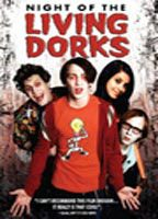 Title: Night of the Living Dorks (2004)