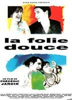 Title: La Folie douce (1994)
