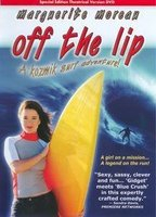 Title: Off the Lip (2004)