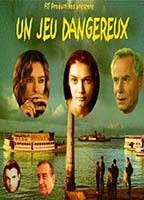 Title: Un jeu dangereux (2004)