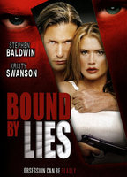 Title: Bound by Lies (2005)