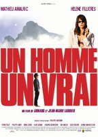 Title: Un homme, un vrai (2003)