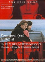 Title: Pourquoi (pas) le Brésil (2004)