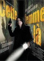 Title: Cette femme-là (2003)