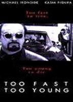 Title: Too Fast Too Young (1995)