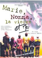 Title: Marie, Nonna, la vierge et moi (2000)