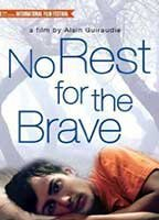 Title: No Rest for the Brave (2003)