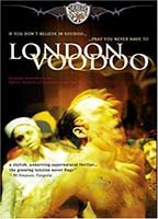 Title: London Voodoo (2004)