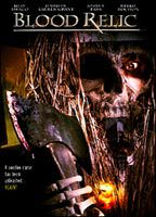 Title: Blood Relic (2005)