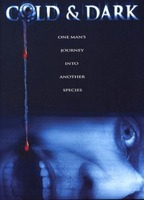 Title: Cold & Dark (2005)