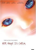 Title: Her Name Is Carla (2005)