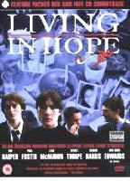 Title: Living in Hope (2002)