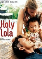 Title: Holy Lola (2004)