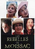 Title: Les rebelles de Moissac (2002)