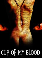 Title: Cup of My Blood (2005)