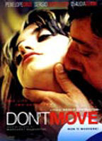 Title: Don't Move (2004)
