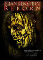 Title: Frankenstein Reborn (2005)