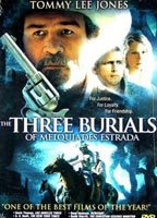 Title: The Three Burials of Melquaides Estrada (2005)